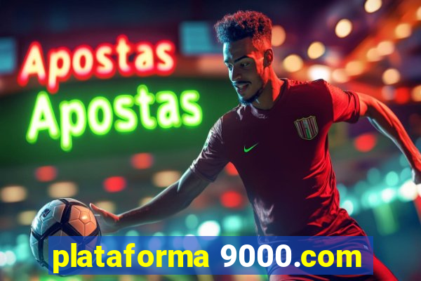 plataforma 9000.com